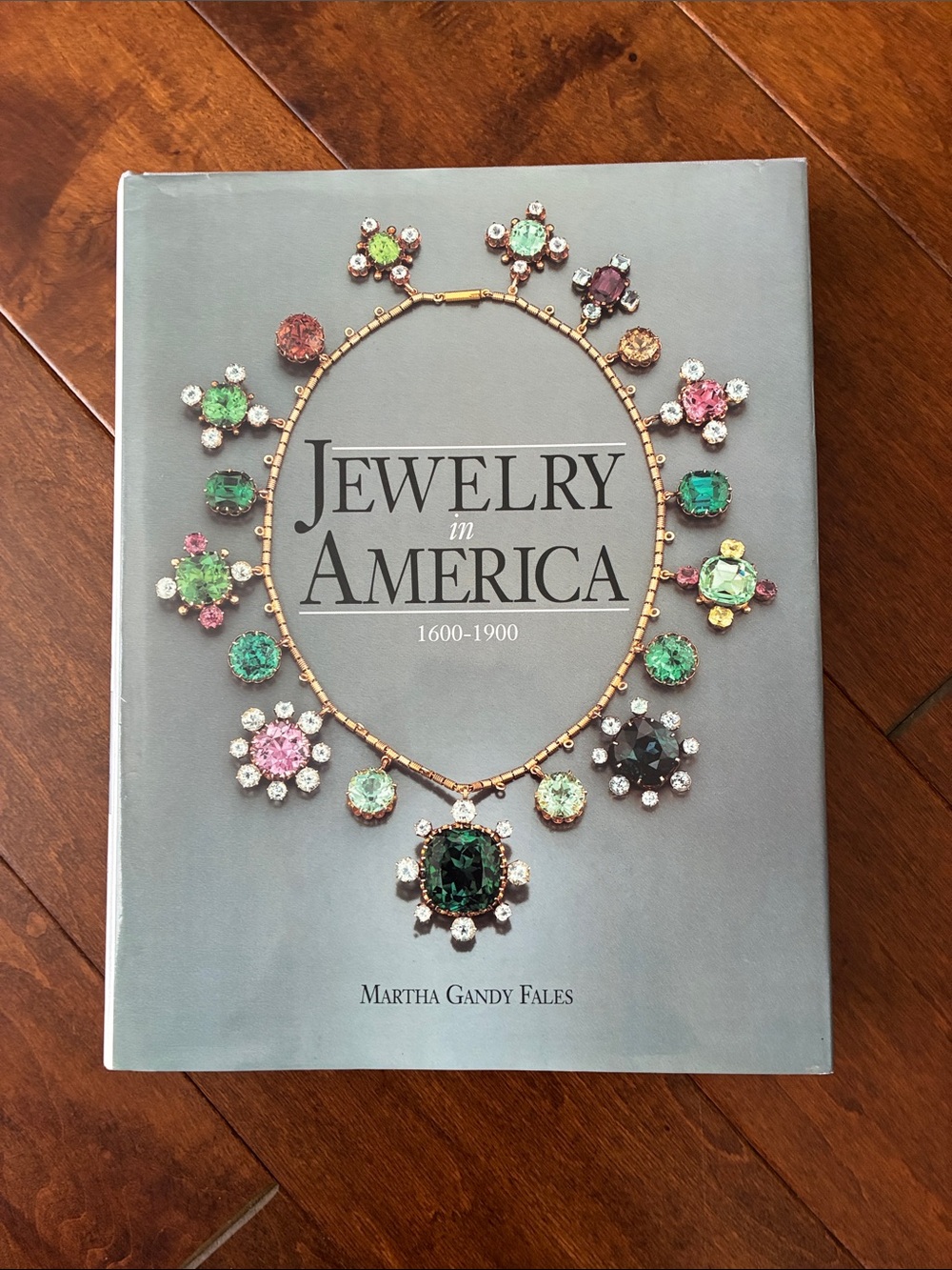 Jewelry in America 1600-1900 Hardcover Book by Martha Gandy Fales 1995